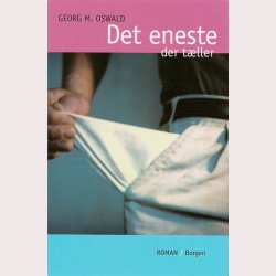 Det eneste der tller