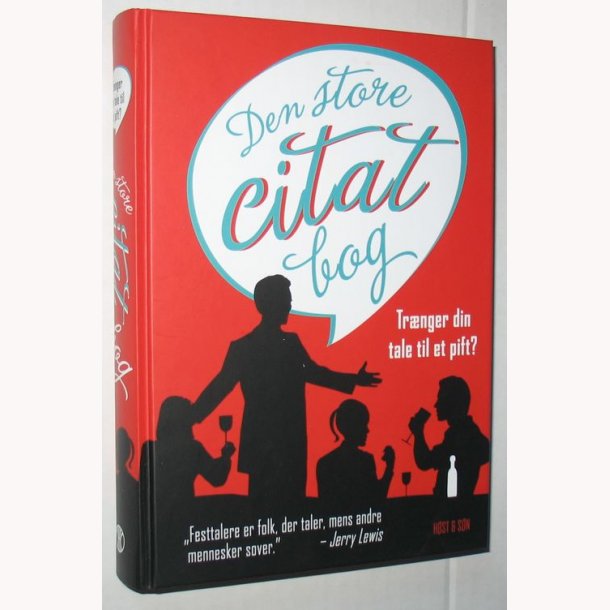 Den store citatbog - trnger din tale til et pift?
