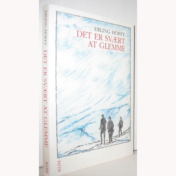 Det er svrt at glemme