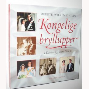 Kongelige bryllupper i Danmark gennem 500 r
