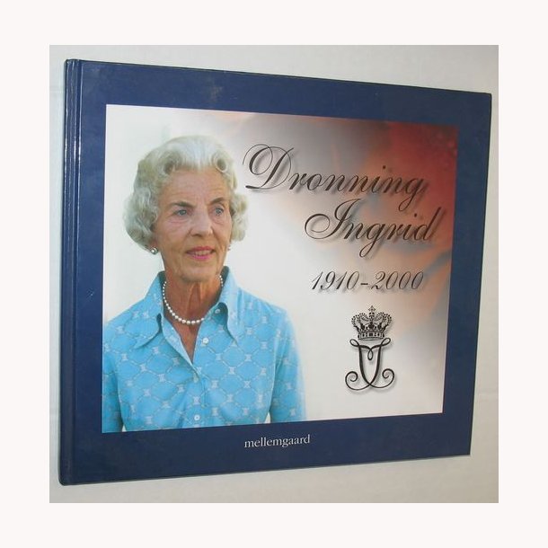 Dronning Ingrid 1910-2000