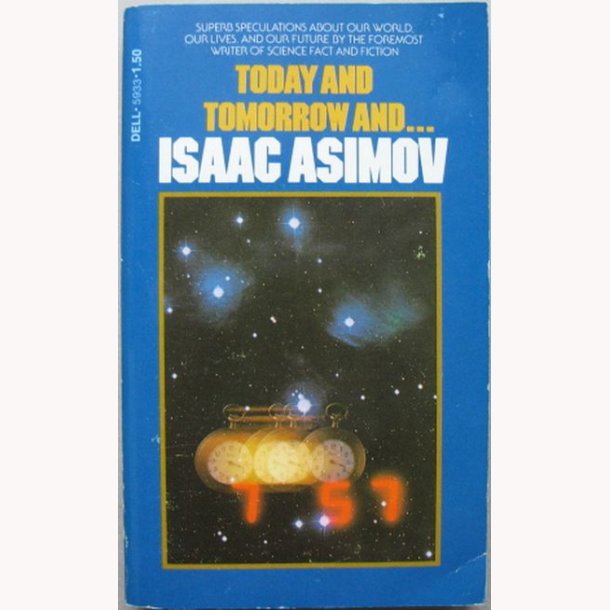 Today Tomorrow and...