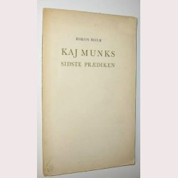 Kaj Munks sidste prdiken