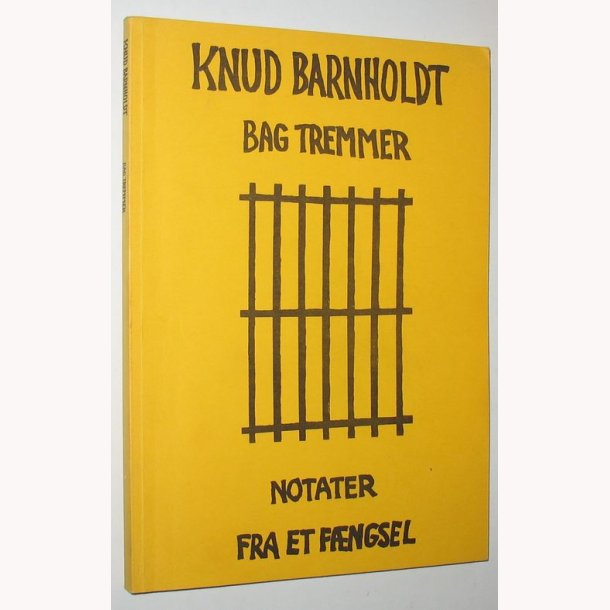 Bag tremmer - notater fra et fngsel