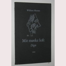 Mit mrke loft - digte