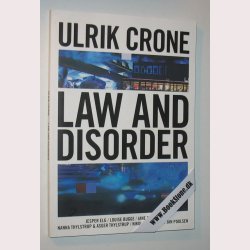 Law and disorder - signeret