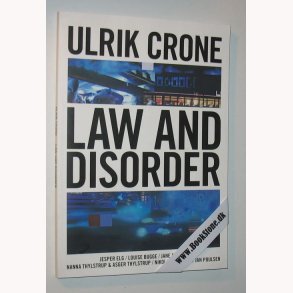 Law and disorder - signeret