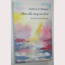 Men alle sang om livet - signeret