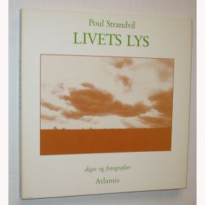 Livets lys - digte og fotografier - signeret