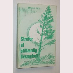 Strofer af stilfrdig livsmod - signeret