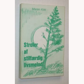 Strofer af stilfrdig livsmod - signeret