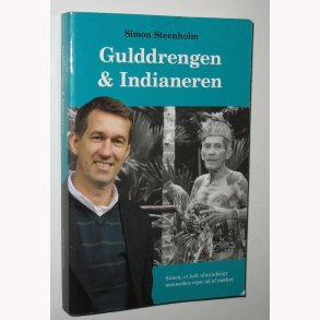 Gulddrengen & Indianeren - signeret