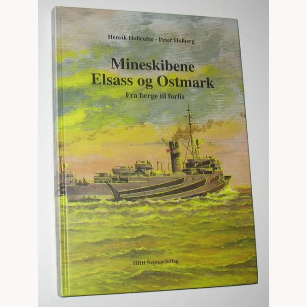 Mineskibene Elsass og Ostmark - signeret