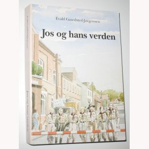 Jos og hans verden - signeret