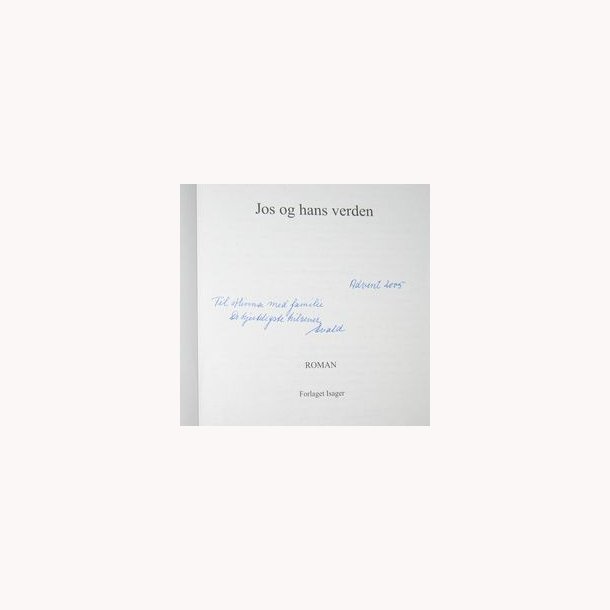 Jos og hans verden - signeret