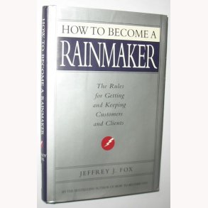 How to become a Rainmaker