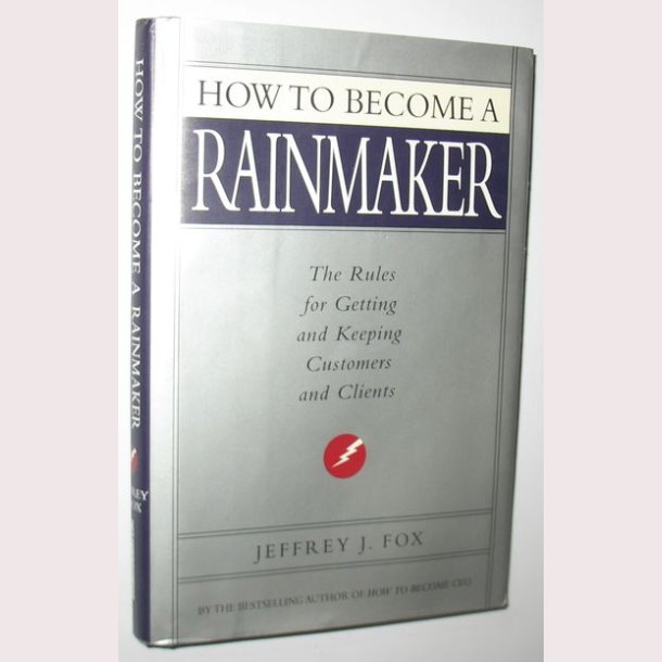 How to become a Rainmaker