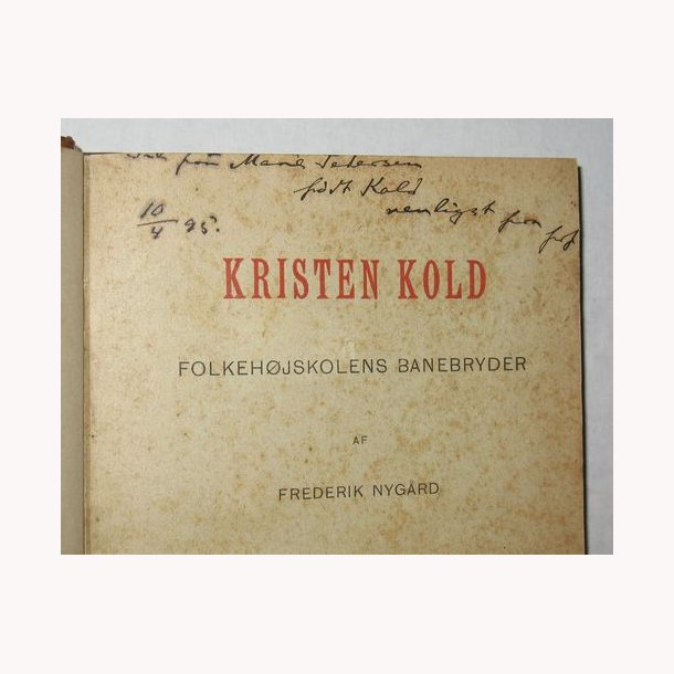 Kristen Kold - Folkehjskolens Banebryder