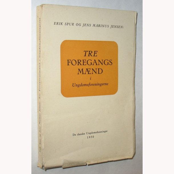 Tre foregangsmnd i ungdomsforeningerne