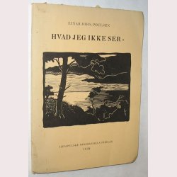 Hvad jeg ikke ser - signeret