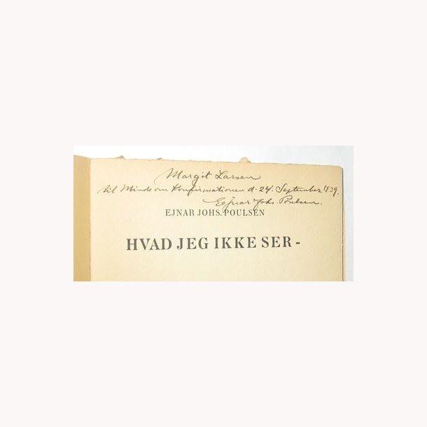 Hvad jeg ikke ser - signeret