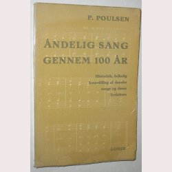ndelig sang gennem 100 r - signeret