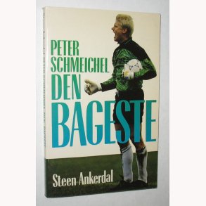 Peter Schmeichel - den bageste - signeret