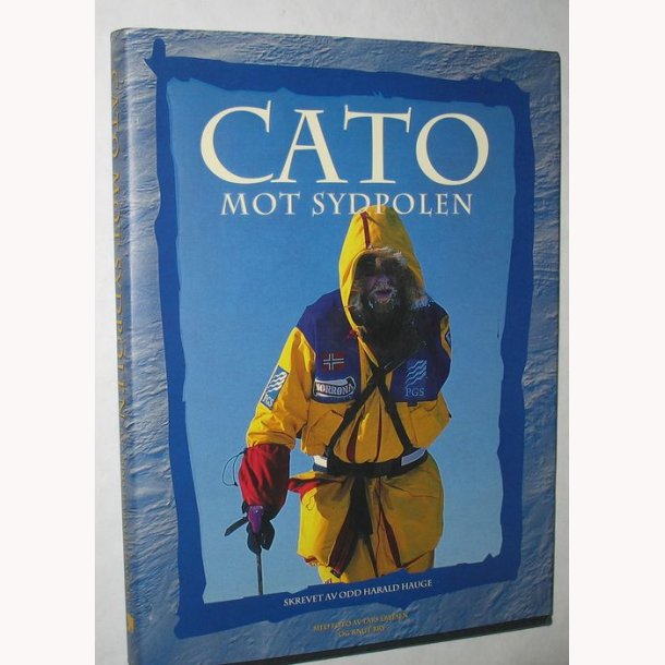 Cato Mot Sydpolen - signeret