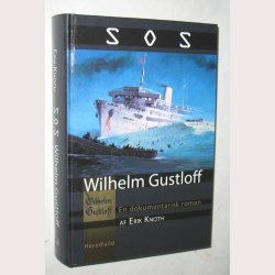 SOS Wilhelm Gustloff - signeret