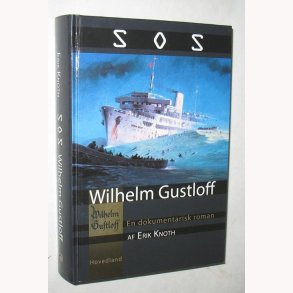 SOS Wilhelm Gustloff - signeret