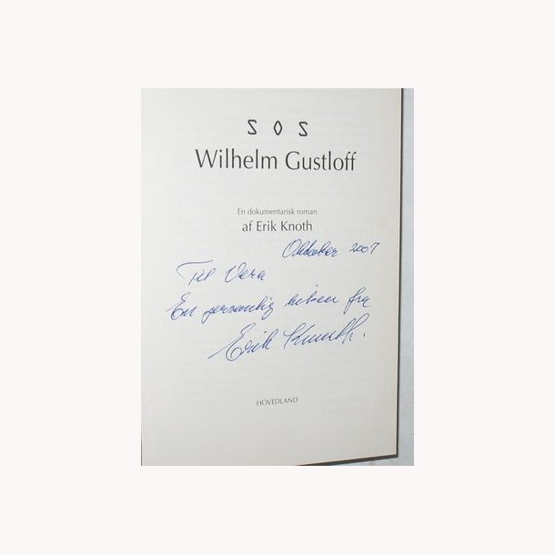SOS Wilhelm Gustloff - signeret