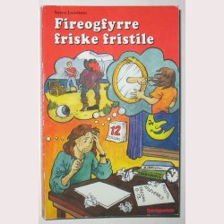 Firefyrre friske fristile - signeret