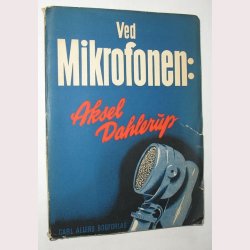 Ved Mikrofonen - signeret