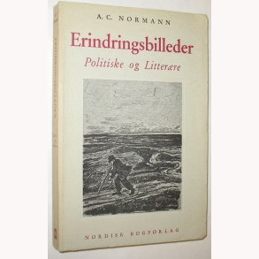 Erindringsbilleder - Politiske og Litterre