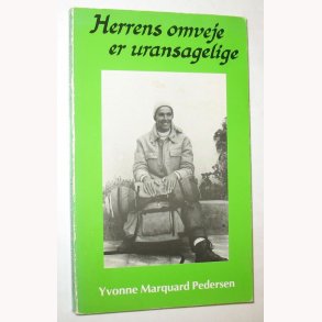 Herrens omveje er uransagelige