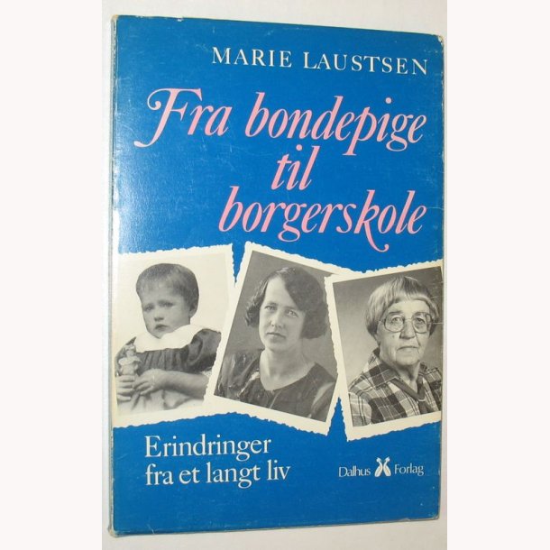 Fra bondepige til borgerskole