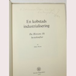 En kbstads industrialisering - signeret