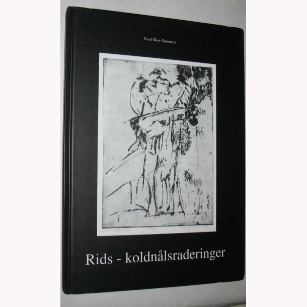 Rids - koldnlsraderinger - signeret