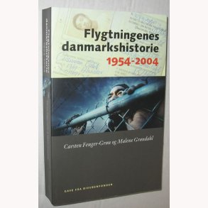 Flygtningenes danmarkshistorie 1954-2004