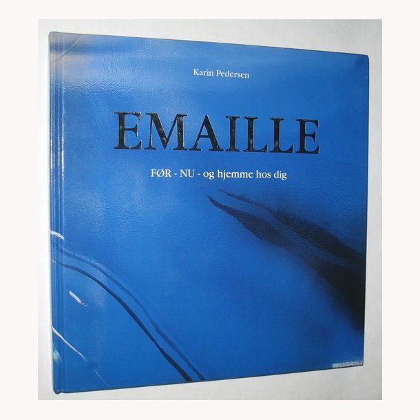 Emaille - fr - nu og hjemme hos dig