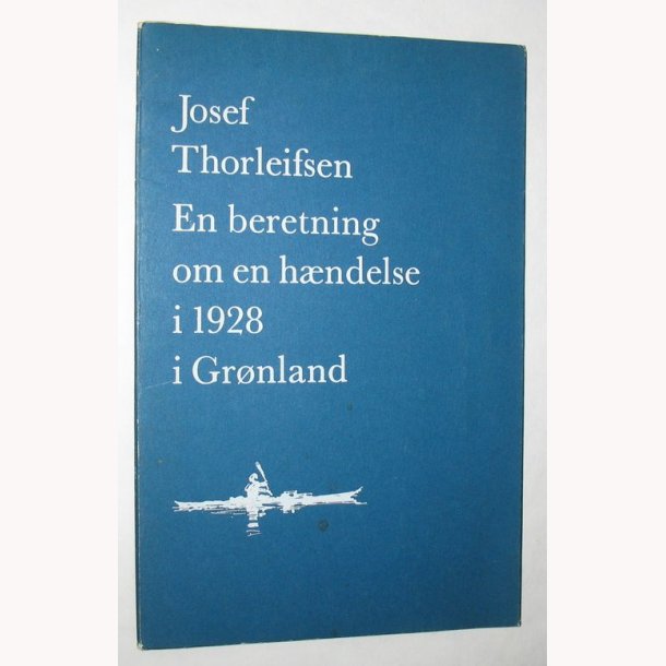 En beretning om en hndelse i 1928 i Grnland