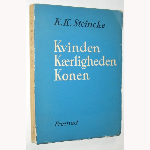 Kvinden, Krligheden, Konen (signeret)