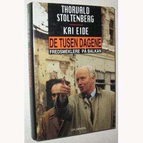 De tusen dagene - Fredsmeklere p Balkan