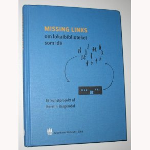 Missing links om lokalbiblioteket som ide