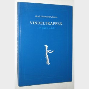 Vindeltrappen: Bendt Gammeltoft-Hansen