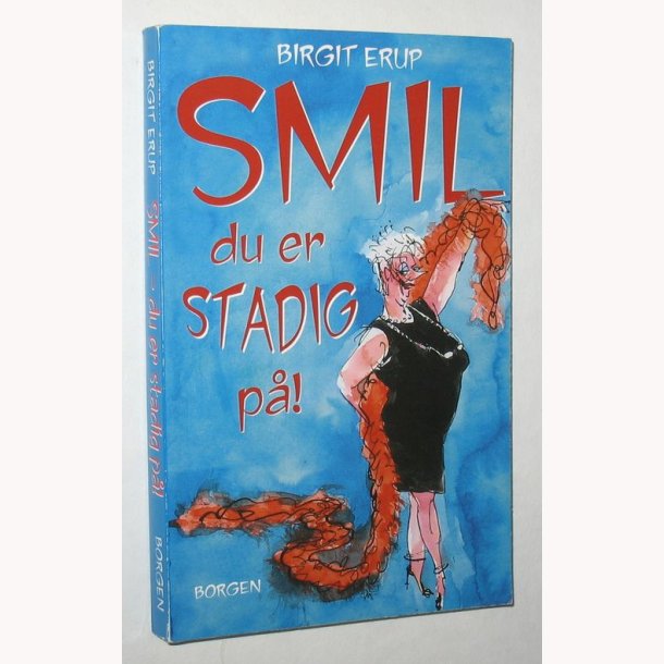 Smil - du er stadig p!