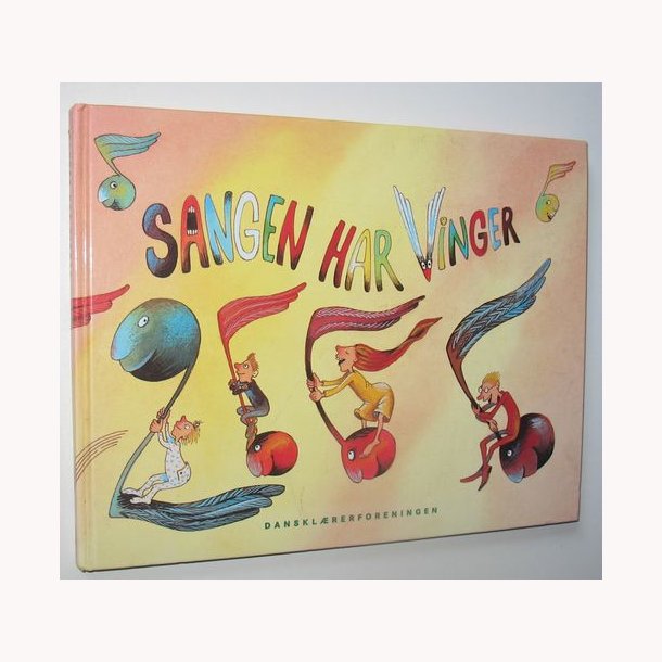 Sangen har vinger - signeret
