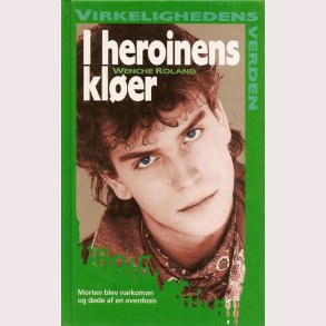 I heroinens kler - Virkelighedens verden