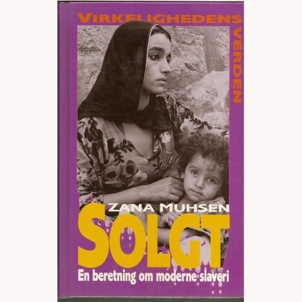 Solgt - Virkelighedens verden