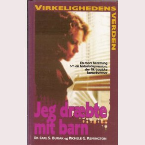 Jeg drbte mit barn - Virkelighedens verden